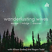 Wanderlusting Wives