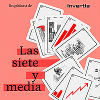 Las siete y media: economía y finanzas