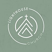 Lighthouse Church Podcast