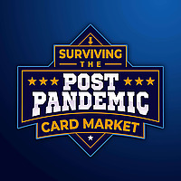 Surviving the Post Pandemic Card Market