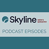 Skyline Church Men's Ministry