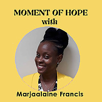 Moment of Hope