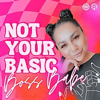 Not Your Basic Boss Babe