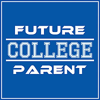 Future College Parent Podcast