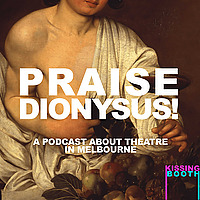 PRAISE DIONYSUS!