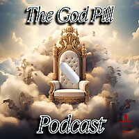 The God Pill Podcast