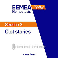 EEMEA Talks - Hemostasis