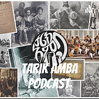 Tarik Amba Podcast
