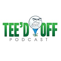 Tee'd Off