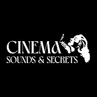 Cinema Sounds & Secrets