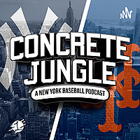 Concrete Jungle: A New York Baseball Podcast