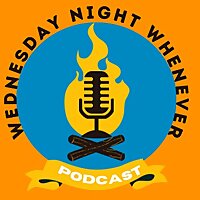 Wednesday Night Whenever