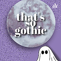 That's So Gothic