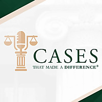 Cases That Made a Difference®