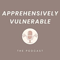 Apprehensively Vulnerable