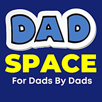 Dad Space Podcast - for Dads by Dads