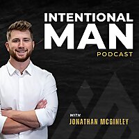 Intentional Man Podcast
