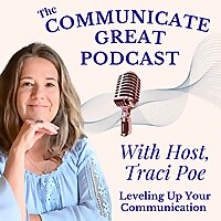 The Communicate Great Podcast