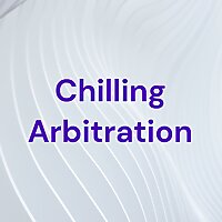 Chilling Arbitration