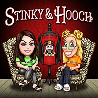 Stinky & Hooch