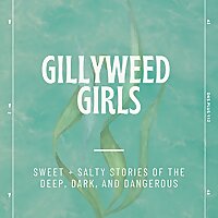 The Gillyweed Girls