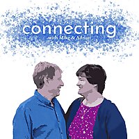 Connecting with Mike & Adrian