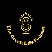 The Greek Life Podcast