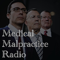 Medical Malpractice Radio