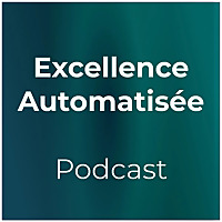 Excellence Automatisée