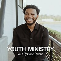 Youth Ministry with Tyshone Roland