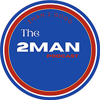 The 2 Man Podcast