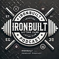 The Ironbuilt Podcast