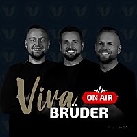 Viva Brüder - ON AIR