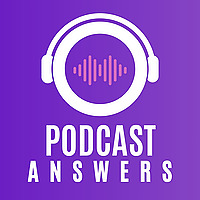 Podcast Answers