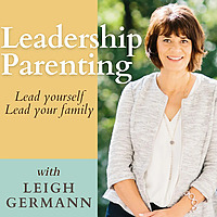 Leadership Parenting- Resilient Moms Raise Resilient Kids