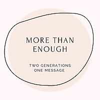 More Than Enough