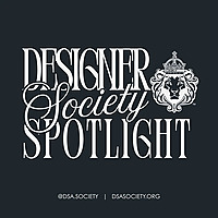 Designer Society Spotlight