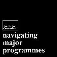 Navigating Major Programmes