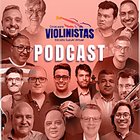Dicas para Violinistas - Podcast