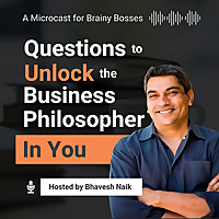 Questions to Unlock the Business Philosopher In You