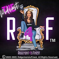 Ridgemont4sFinest's- The Podcast