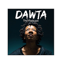 DAWTA The Podcast