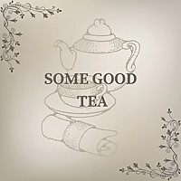 Some Good Tea