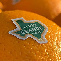 The Rio Grande Podcast