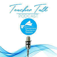 Teacher Talk: An ETT Podcast