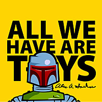 ALL WE HAVE ARE TOYS