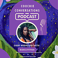 Coochie Conversations