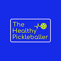 The Healthy Pickleballer