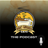 Shaky Grounds Cafe - The Podcast