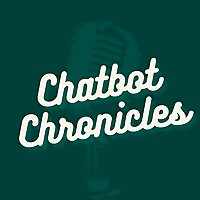 Chatbot Chronicles